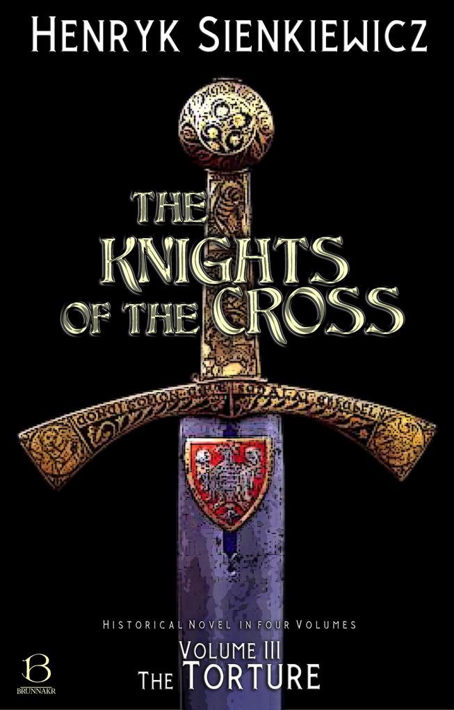 The Knights of the Cross. Volume III