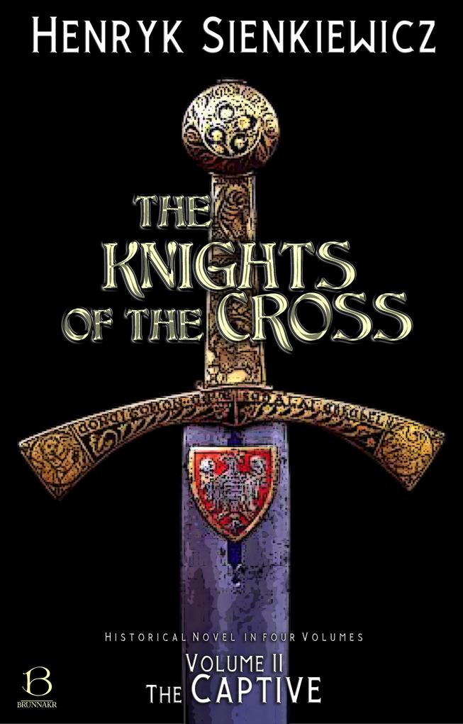 The Knights of the Cross. Volume II