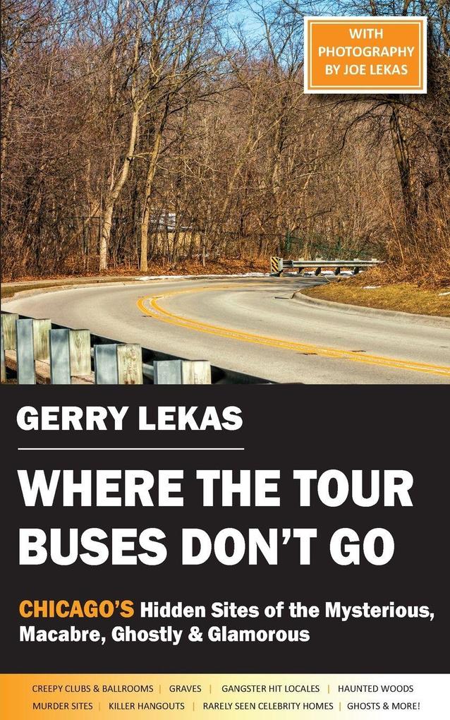 Where the Tour Buses Don't Go