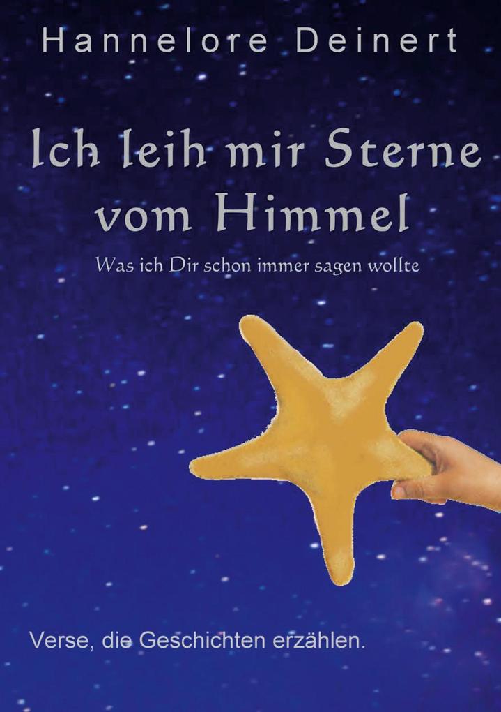 Image of Ich leih mir Sterne vom Himmel