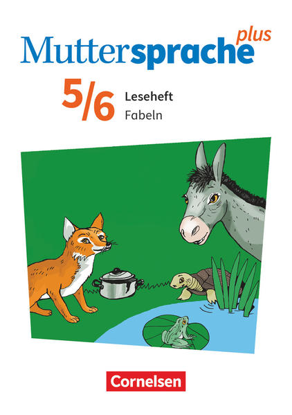 Image of Muttersprache plus 5./6. Schuljahr. Leseheft Fabeln