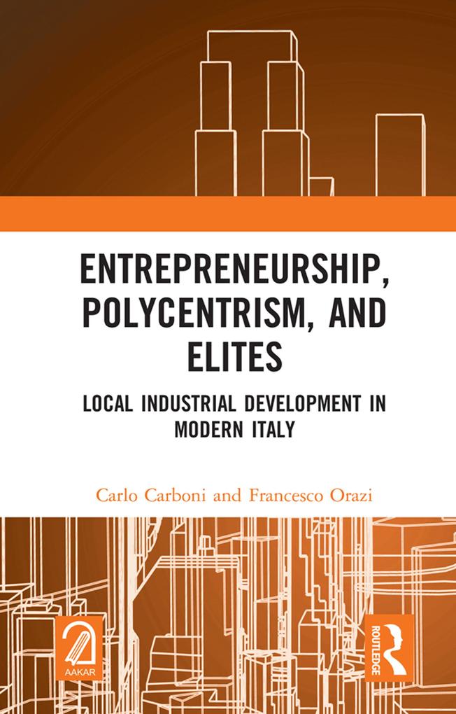 Entrepreneurship Polycentrism and Elites
