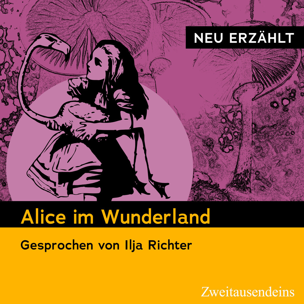 Alice im Wunderland ‘ neu erzählt