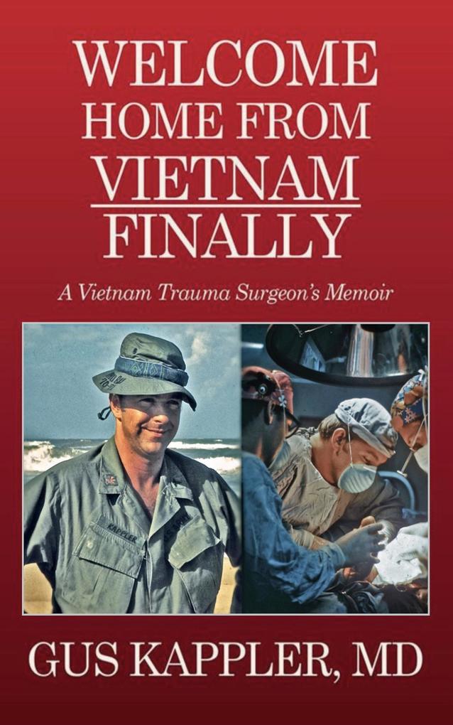 Welcome Home From Vietnam Finally
