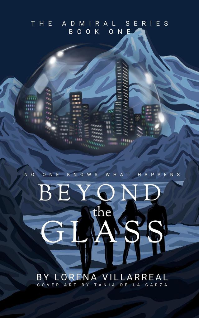 Beyond the glass (The Admiral Series #1)