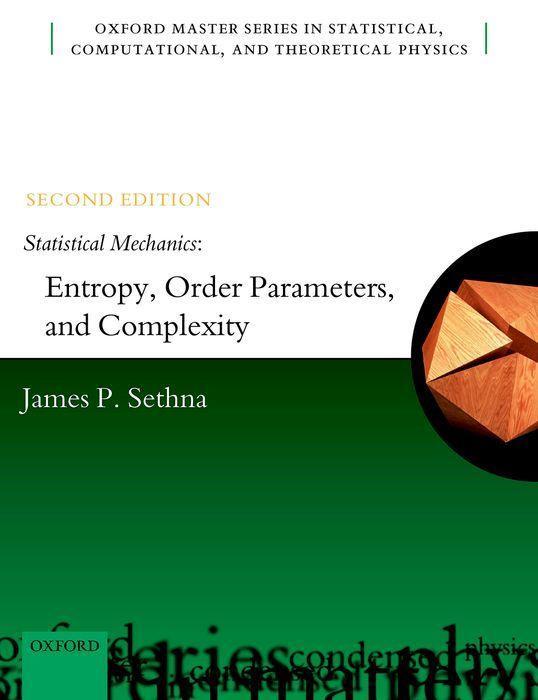 Statistical Mechanics: Entropy Order Parameters and Complexity