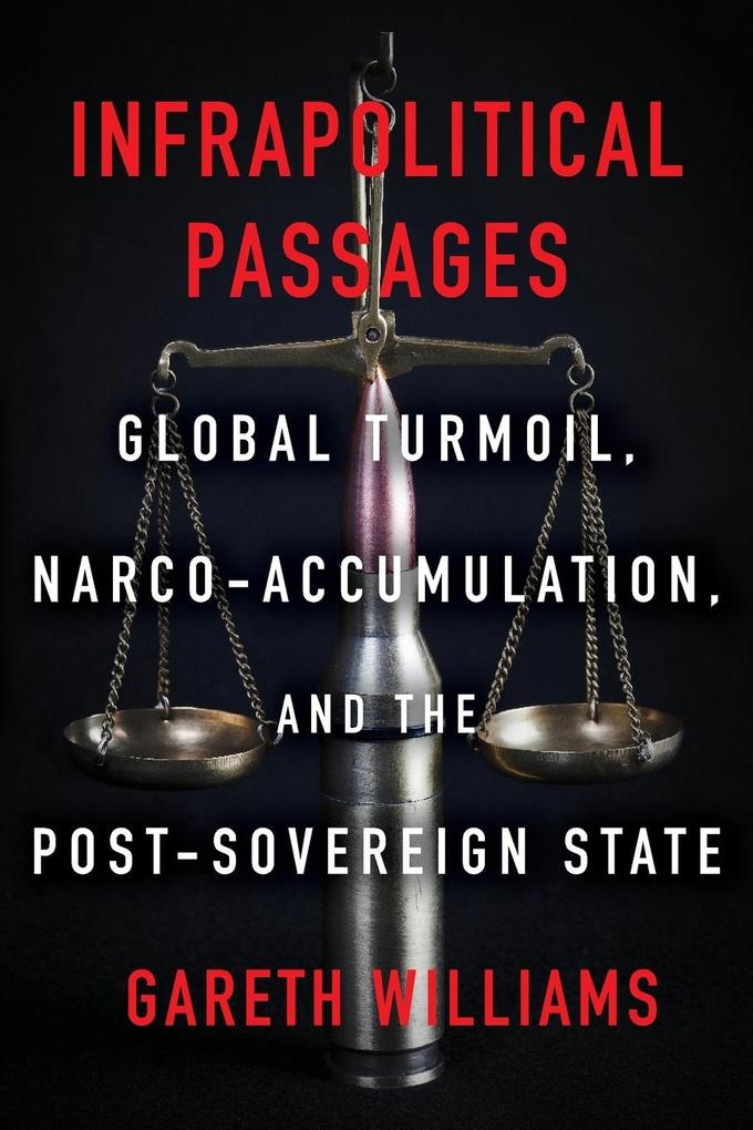 Infrapolitical Passages