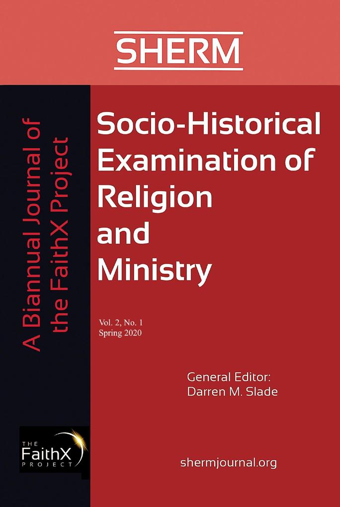 Socio-Historical Examination of Religion and Ministry Volume 2 Issue 1