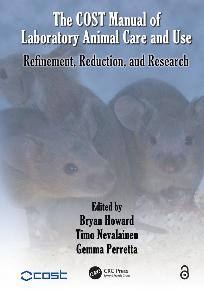 The COST Manual of Laboratory Animal Care and Use