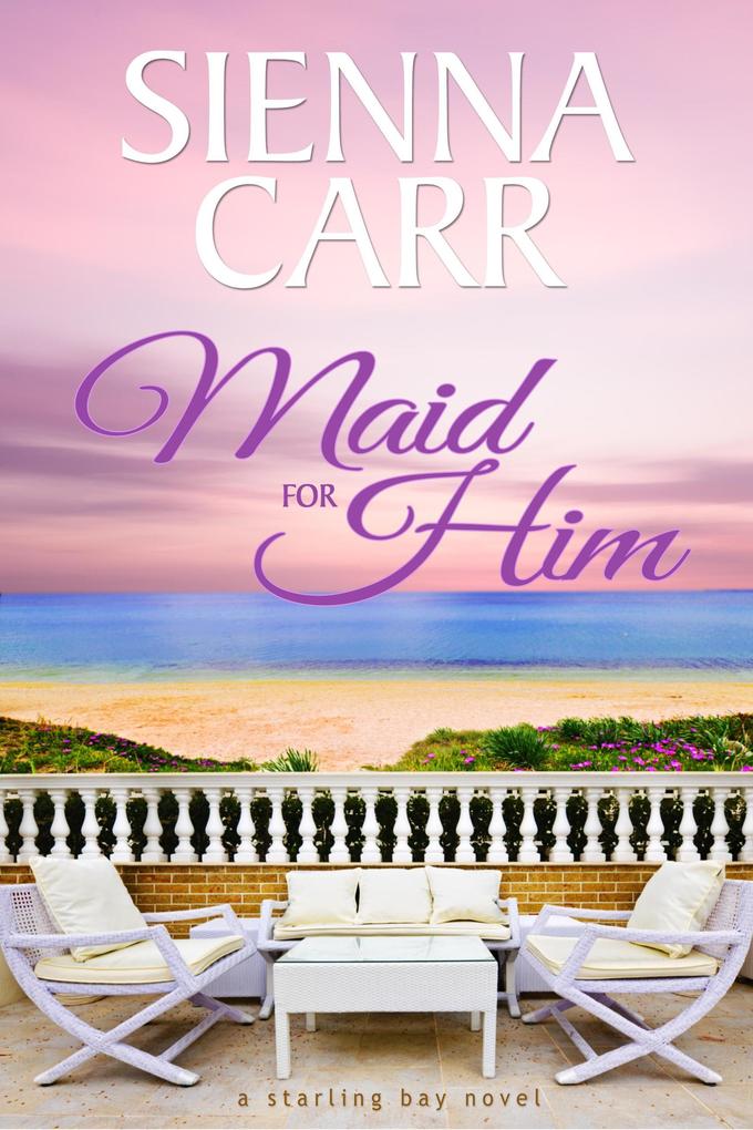 Maid for Him (Starling Bay #2)