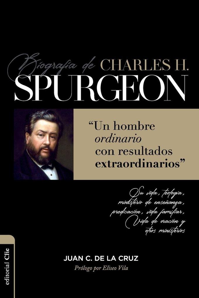 Las Biografa de Charles Spurgeon