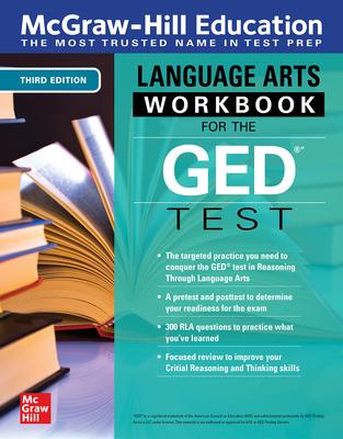 McGraw-Hill Education Language Arts Workbook for the GED Test Third Edition