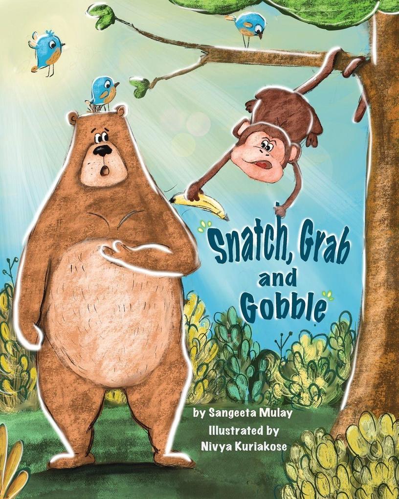 Snatch Grab and Gobble