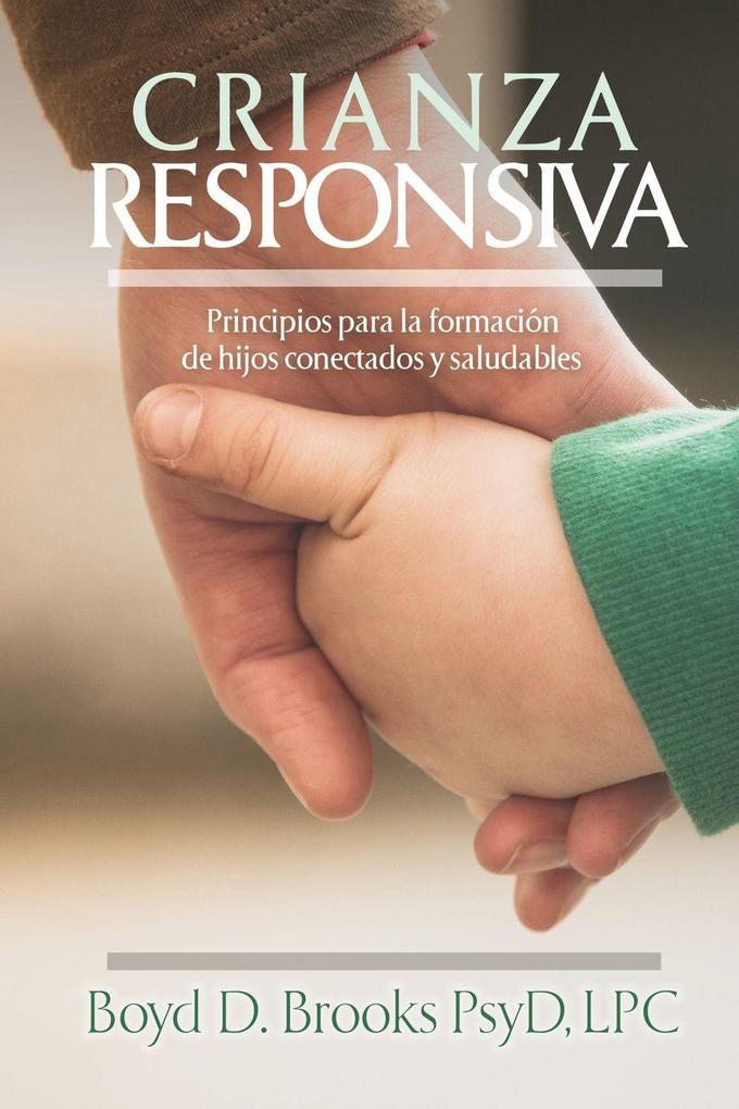 The Crianza Responsiva