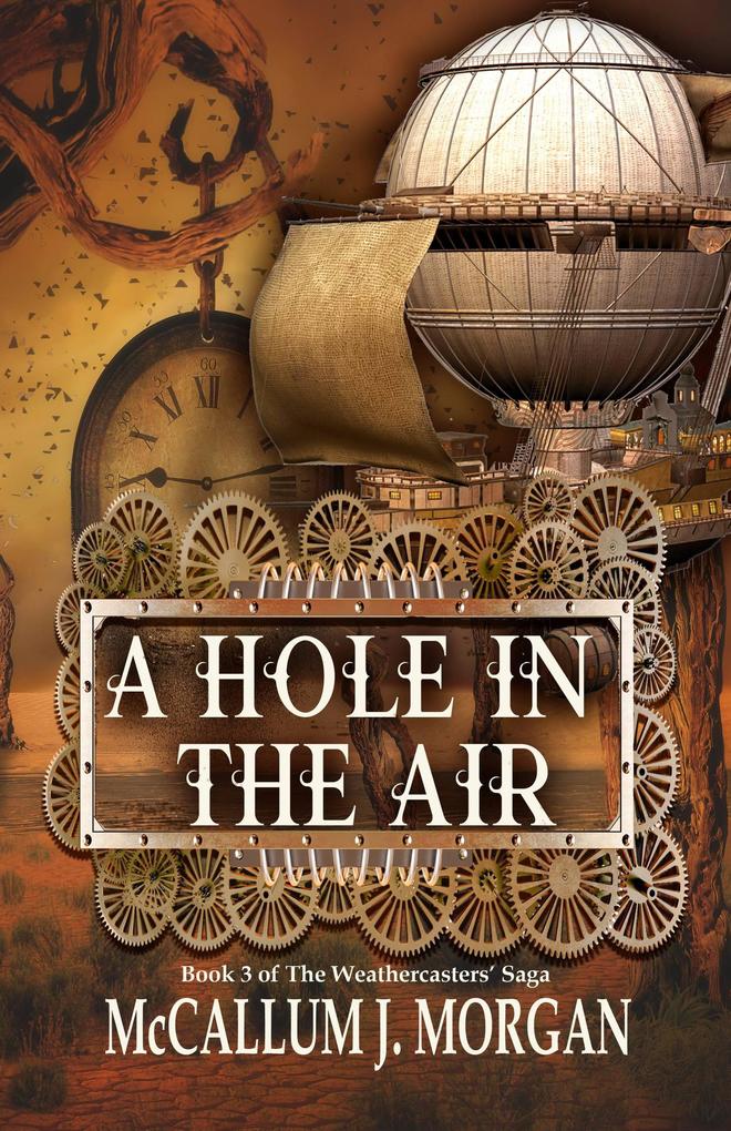 A Hole in the Air (Weather Caster Saga #3)