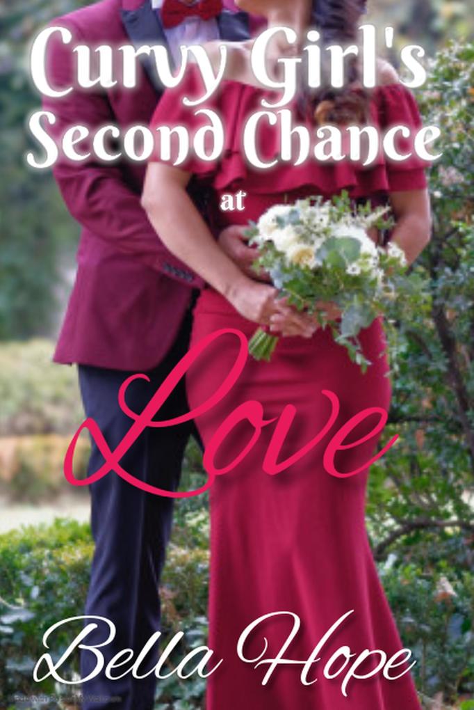 Curvy Girl‘s Second Chance At Love