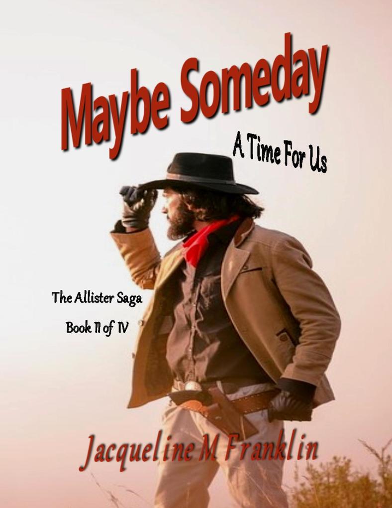 Maybe Someday (The Allister Saga #2)