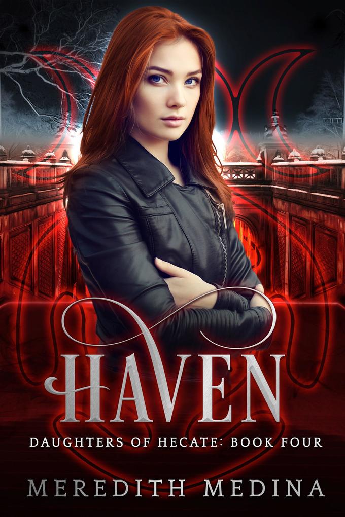 Haven: A Paranormal Urban Fantasy Series (Daughters of Hecate #4)