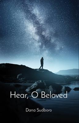 Hear O Beloved