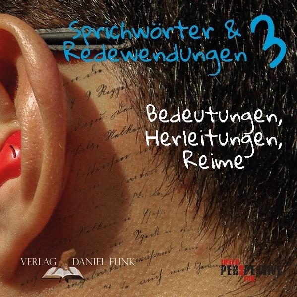 Sprichwörter und Redewendungen. Bd.3