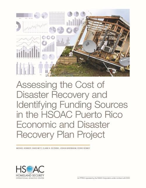Assessing the Cost of Disaster Recovery and Identifying Funding Sources in the HSOAC Puerto Rico Economic and Disaster Recovery Plan Project