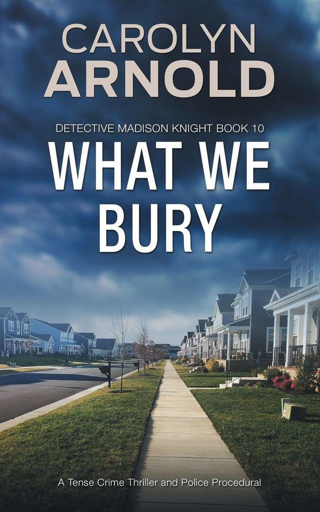 What We Bury
