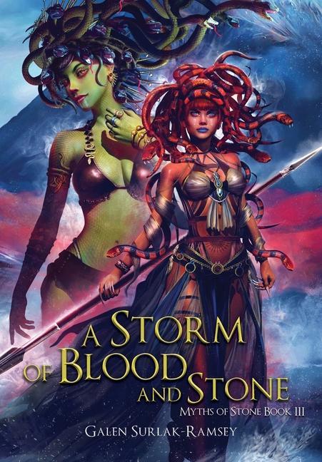A Storm of Blood and Stone