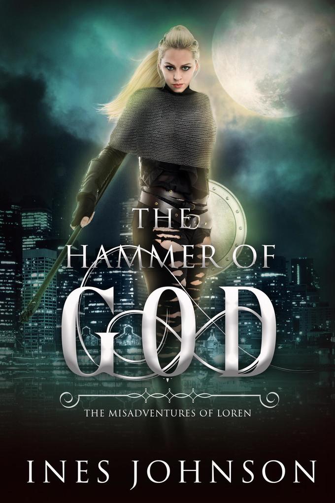 Hammer of God (The Misadventures of Loren #3)