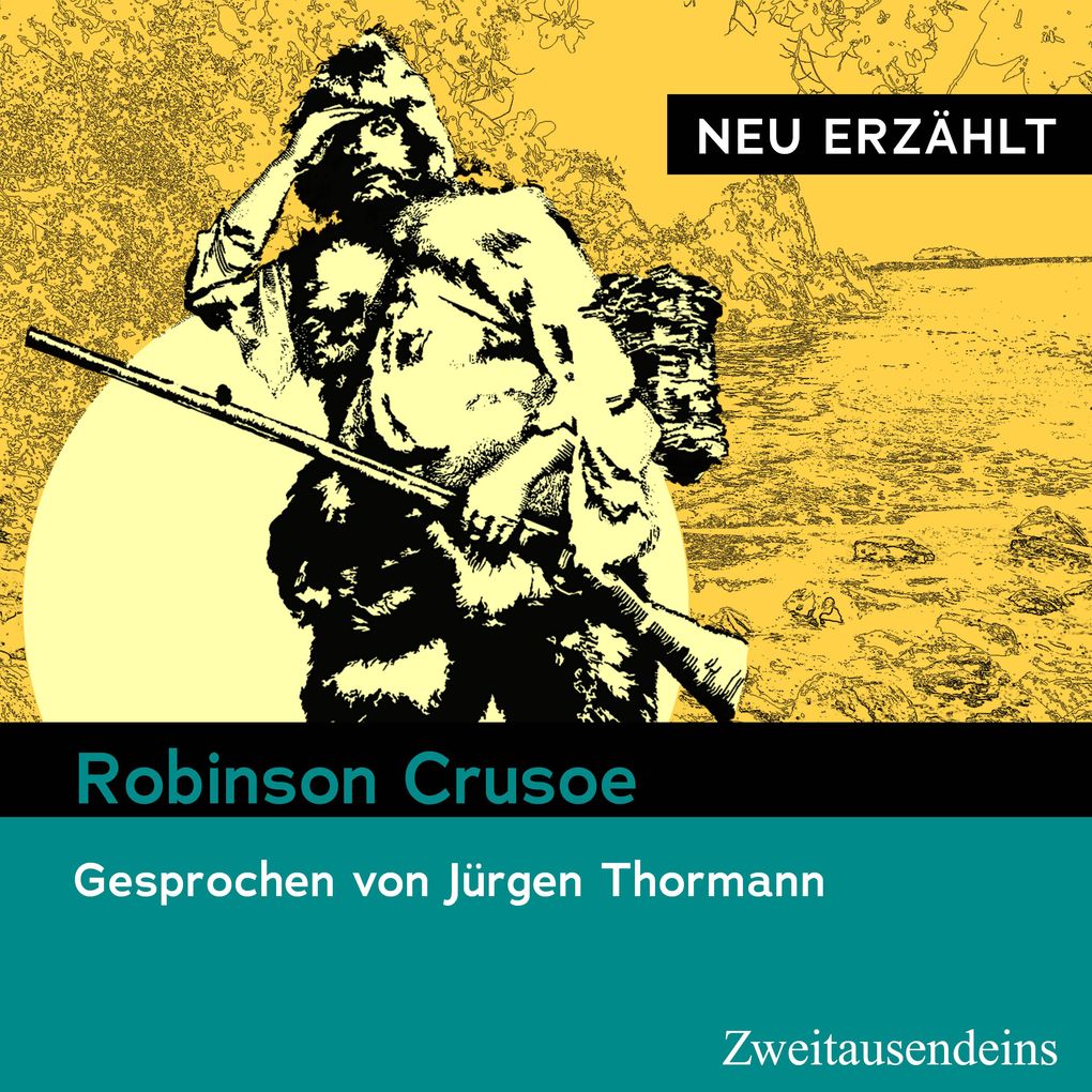 Robinson Crusoe neu erzählt