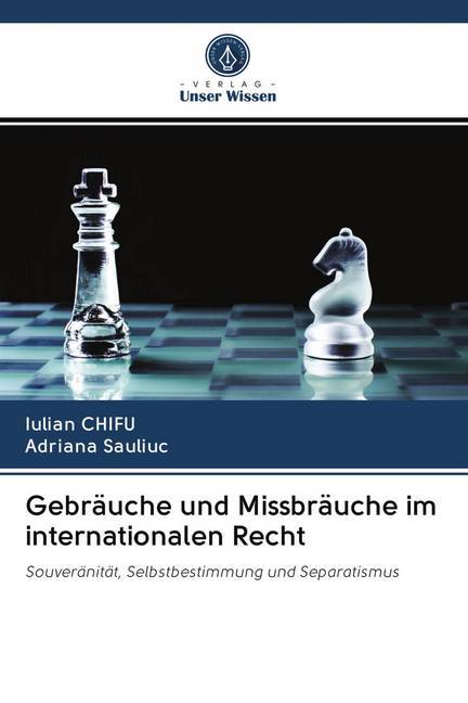 Gebräuche und Missbräuche im internationalen Recht