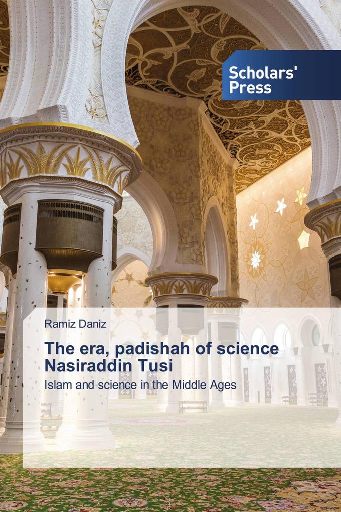 The era padishah of science Nasiraddin Tusi