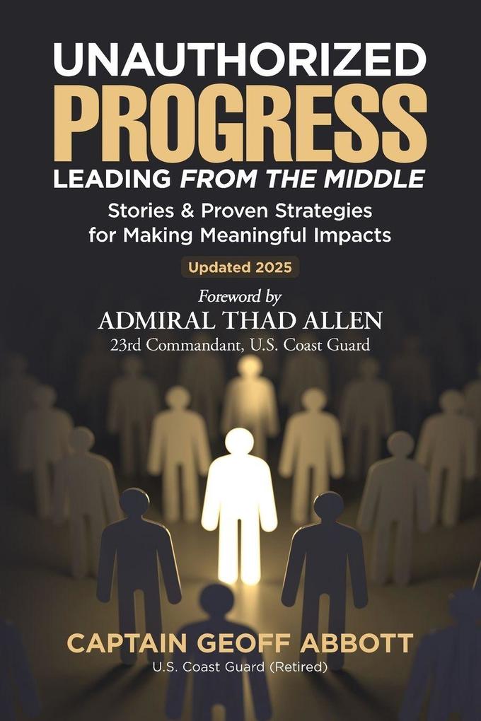 Unauthorized Progress-Leading from the Middle