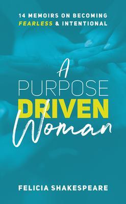A Purpose Driven Woman
