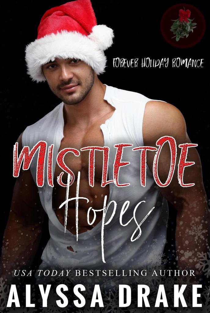 Mistletoe Hopes (Forever Holiday Romance)