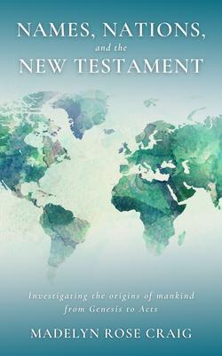 Names Nations and the New Testament