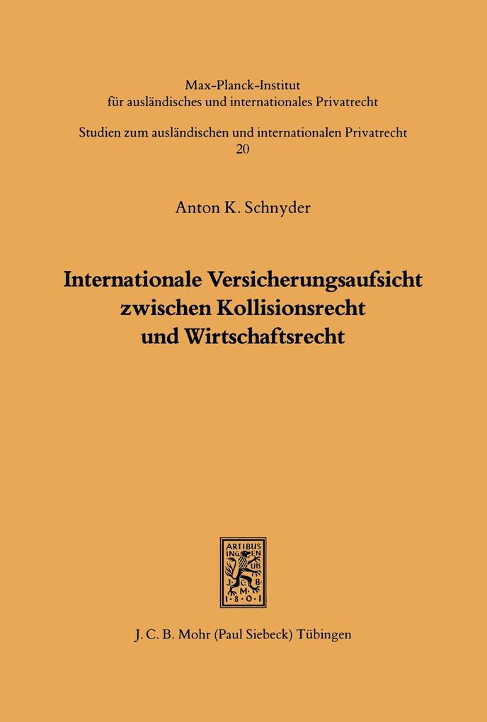 Internationale Versicherungsaufsicht - Anton K. Schnyder