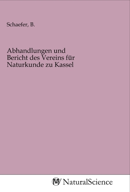 Image of Abhandlungen und Bericht des Vereins für Naturkunde zu Kassel