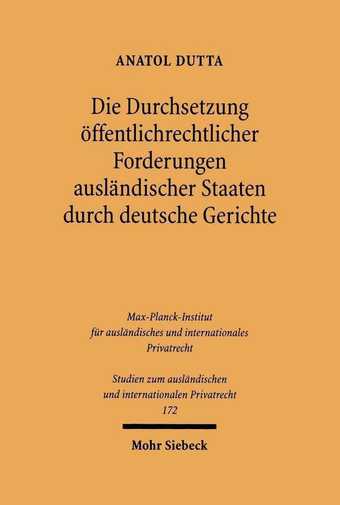 Die Durchsetzung öffentlichrechtlicher Forderungen ausländischer Staaten durch deutsche Gerichte