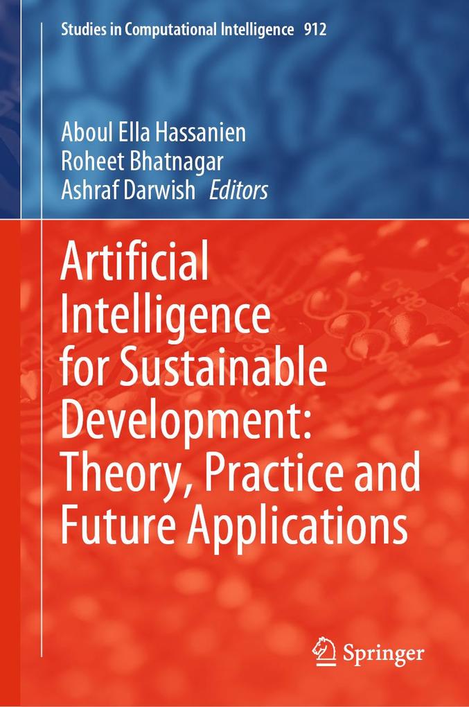 Artificial Intelligence for Sustainable Development: Theory Practice and Future Applications