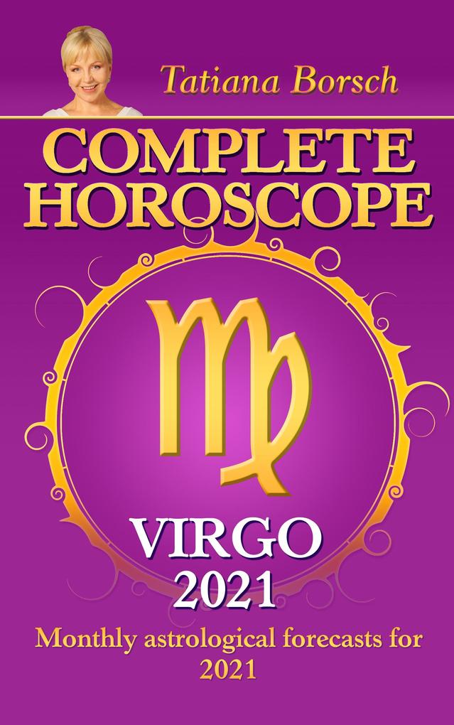 Complete Horoscope Virgo 2021
