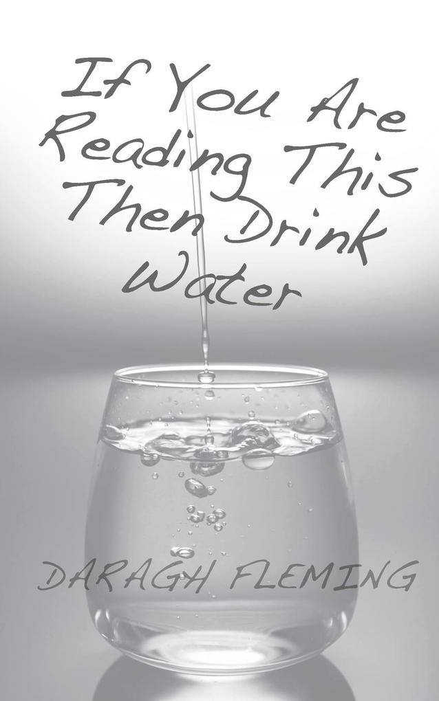 Image of FLEMING | If You Are Reading This Then Drink Water