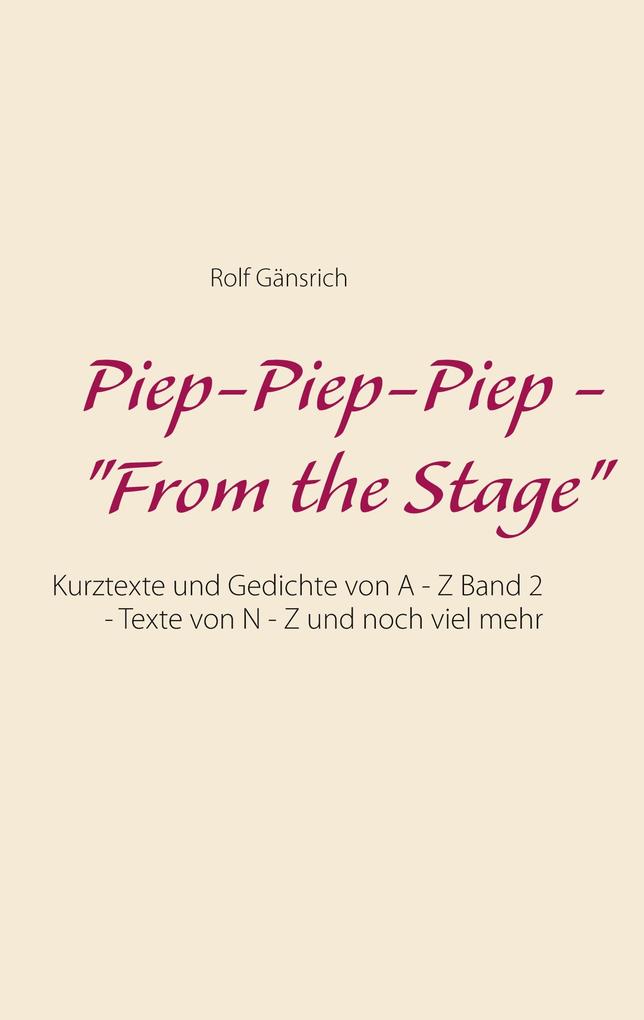 Piep-Piep-Piep - 'From the Stage'