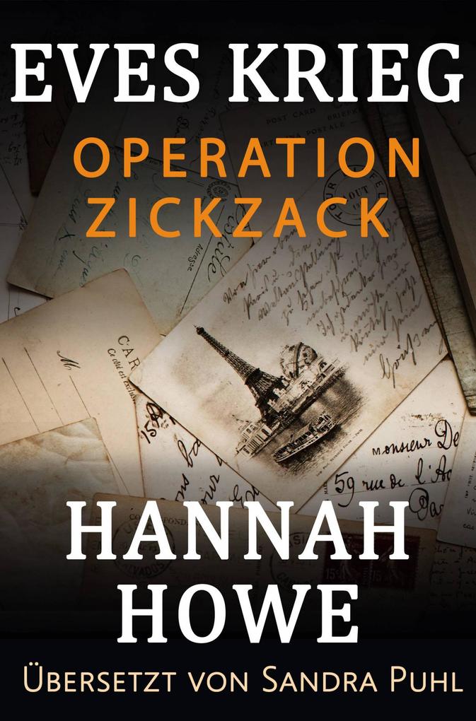 Operation Zickzack (Eves Krieg Heldinnen der Special Operations Executive)