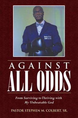 AGAINST ALL ODDS