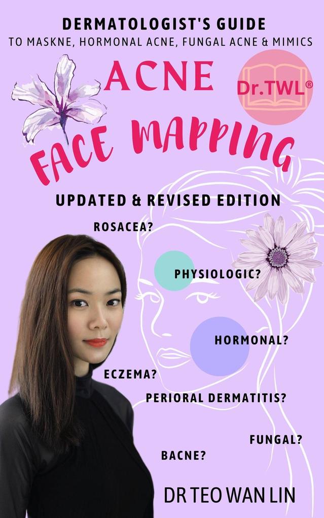 Acne Face Mapping: A Dermatologist‘s Specialist Module on Adult Hormonal Acne Fungal Acne & Mimics
