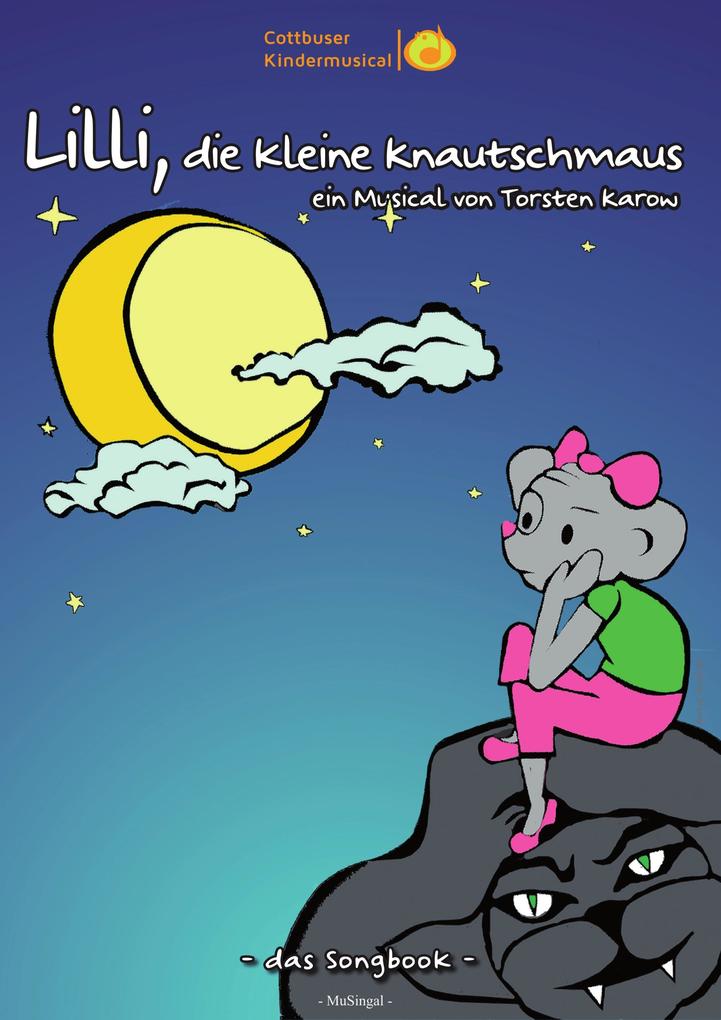 Songbook: Lilli die kleine Knautschmaus