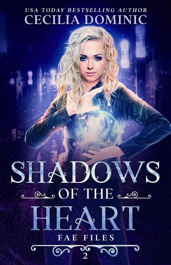 Shadows of the Heart (Fae Files #2)