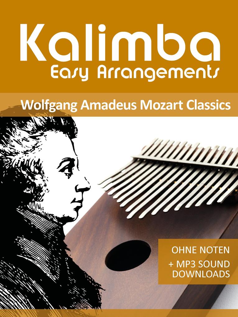 Kalimba Easy Arrangements - Wolfgang Amadeus Mozart Classics