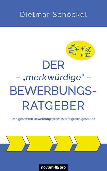 Der - 'merkwürdige' - Bewerbungsratgeber