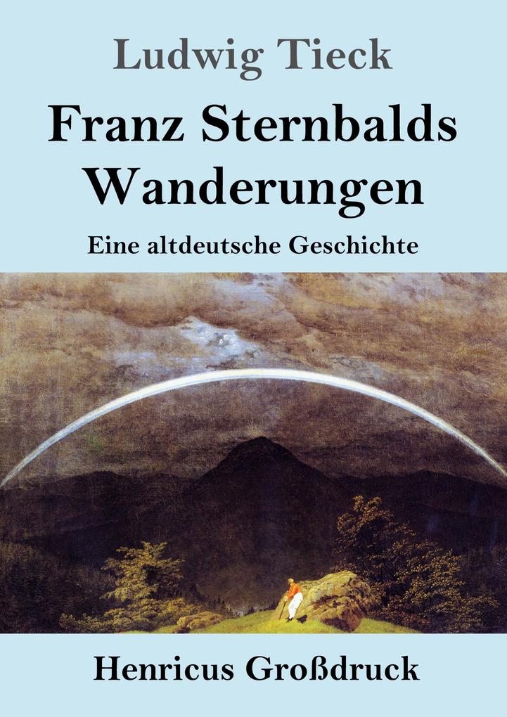 Image of Franz Sternbalds Wanderungen (Großdruck)